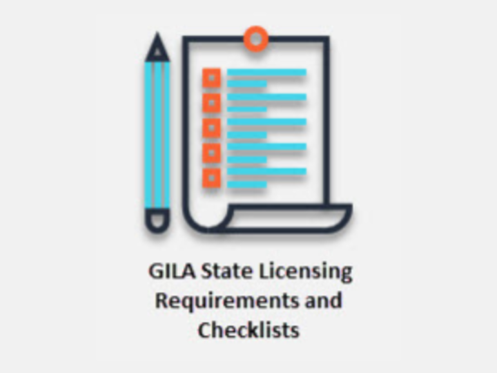 GILA State Licensing Requirements and Checklists