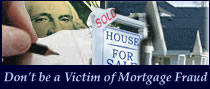 Don't Be a Victim of Mortgage Fraud 69161413MortgageFraudMain.jpg