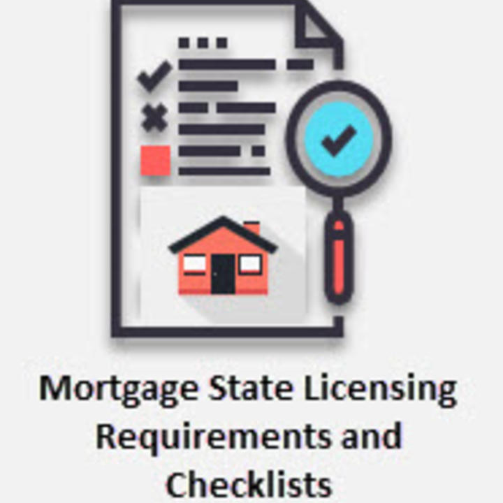 Mortgage State Licensing Requirements and Checklists 